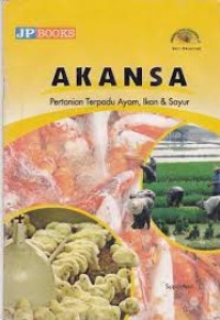 Image of Akansa: Pertanian Terpadu Ayam, Ikan & Sayur
