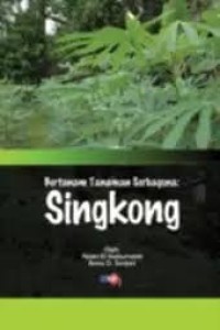 Image of Bertanam Tanaman Serbaguna : Singkong