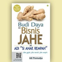 Image of Budi Daya dan Bisnis JAHE ala SI ANAK REMPAH