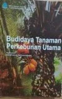 Image of Budidaya Tanaman Perkebunan Utama