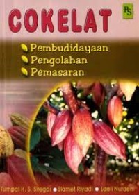 Image of Cokelat: Pembudayaan, pengolahan, Pemasaran
