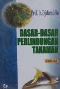 Image of Dasar-Dasar Perlindungan Tanaman