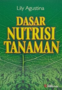 Image of DASAR NUTRISI TANAMAN