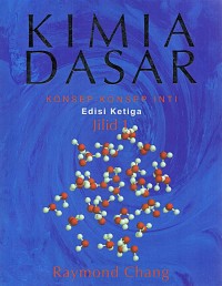 Image of Kimia Dasar: Konsep-Konsep Inti Edisi 3 Jilid 1