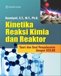 Image of Kinetika Reaksi Kimia dan Reaktor
