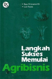 Image of Langkah Sukses Memulai Agribisnis