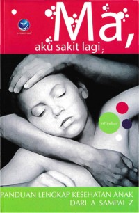 Image of Ma, Aku sakit Lagi,