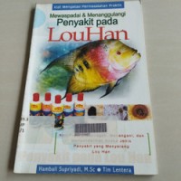 Image of Mewaspadai & Menanggulangi Penyakit Pada LouHan