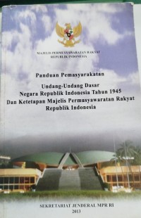 Image of Panduan Pemasyarakatan UUD NRIT 1945 & TAP MPR RI