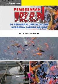 Image of PEMBESARAN IKAN DI PERAIRAN UMUM DALAM KERAMBA JARING APUNG