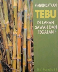 Image of Pembudiyaan Tebu Di Lahan Sawah Dan Tegalan