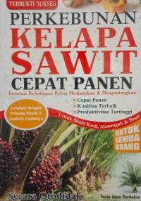 Image of Perkebunan Kelapa Sawit Cepat Panen