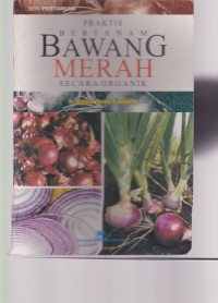 Image of Praktis Bertanam Bawang Merah Secara Organik