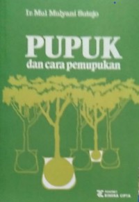 Image of PUPUK DAN CARA PEMUPUKAN