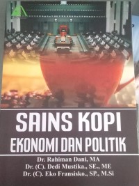 Image of Sains kopi Ekonomi dan politik