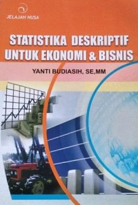 Image of Statistika Deskriptif Untuk Ekonomi & Bisnis
