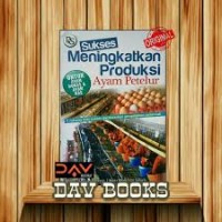 Image of Sukses Meningkatkan Produksi Ayam Petelur